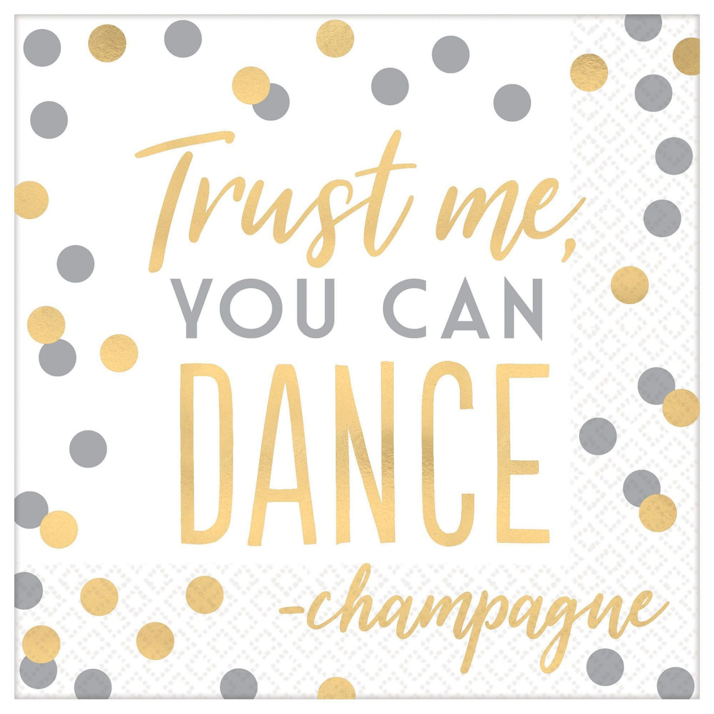 Trust Me You Can Dance Luncheon Napkins