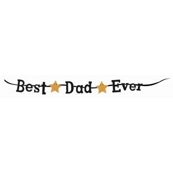 Best Dad Ever Glitter Banner